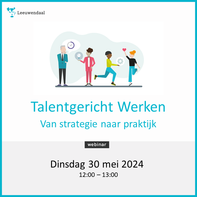 Webinar Talentgericht werken 30 mei 2024 Leeuwendaal